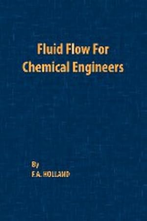 Bild des Verkufers fr Fluid Flow for Chemical Engineers zum Verkauf von AHA-BUCH GmbH