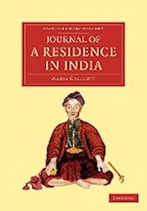 Bild des Verkufers fr Journal of a Residence in India zum Verkauf von AHA-BUCH GmbH