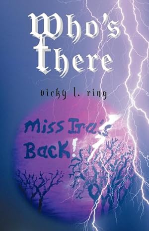 Seller image for Who's There : Miss IRA's Back for sale by AHA-BUCH GmbH