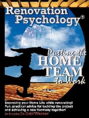 Immagine del venditore per Renovation Psychology : Putting The Home Team To Work venduto da AHA-BUCH GmbH