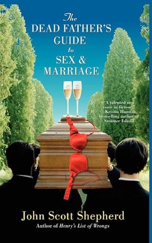 Seller image for The Dead Father's Guide to Sex & Marriage for sale by AHA-BUCH GmbH