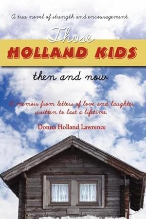 Imagen del vendedor de Those Holland Kids a la venta por AHA-BUCH GmbH