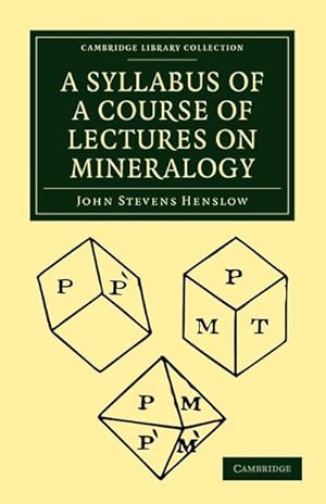 Bild des Verkufers fr A Syllabus of a Course of Lectures on Mineralogy zum Verkauf von AHA-BUCH GmbH