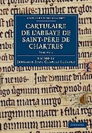 Bild des Verkufers fr Cartulaire de L'Abbaye de Saint-Pere de Chartres zum Verkauf von AHA-BUCH GmbH
