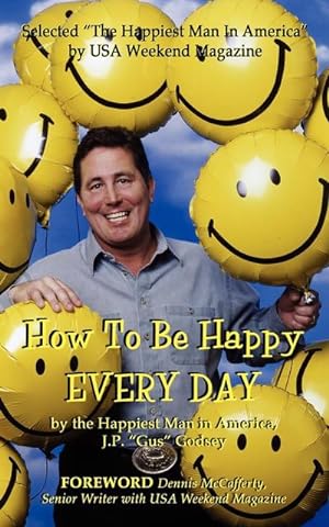 Bild des Verkufers fr How to Be Happy EVERYDAY zum Verkauf von AHA-BUCH GmbH