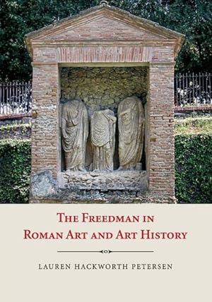 Seller image for The Freedman in Roman Art and History for sale by AHA-BUCH GmbH