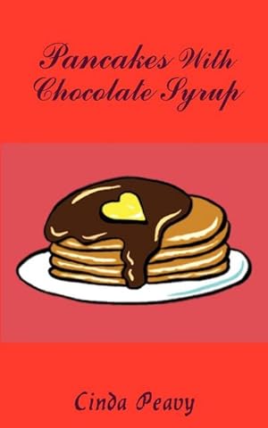 Seller image for Pancakes with Chocolate Syrup for sale by AHA-BUCH GmbH