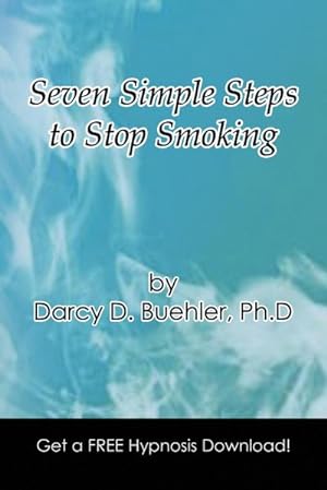 Immagine del venditore per Seven Simple Steps to Stop Smoking venduto da AHA-BUCH GmbH
