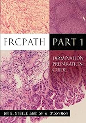 Seller image for Frcpath Pt1 : Examination Preparation Guide for sale by AHA-BUCH GmbH