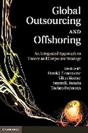 Bild des Verkufers fr Global Outsourcing and Offshoring : An Integrated Approach to Theory and Corporate Strategy zum Verkauf von AHA-BUCH GmbH