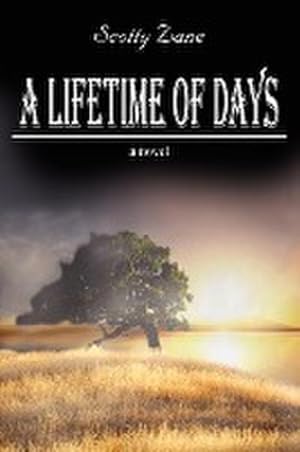 Seller image for A Lifetime of Days for sale by AHA-BUCH GmbH