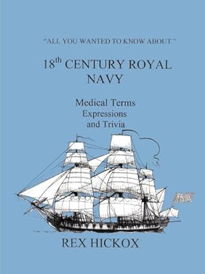 Imagen del vendedor de All You Wanted to Know about 18th Century Royal Navy a la venta por AHA-BUCH GmbH