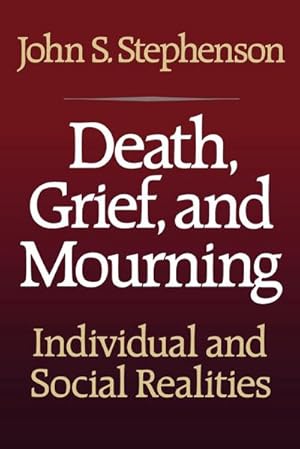 Seller image for Death, Grief, and Mourning for sale by AHA-BUCH GmbH