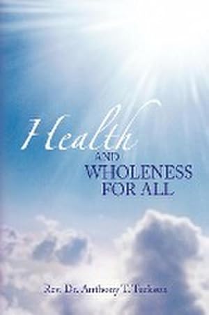 Seller image for Health and Wholeness for All for sale by AHA-BUCH GmbH