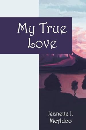 Immagine del venditore per My True Love venduto da AHA-BUCH GmbH