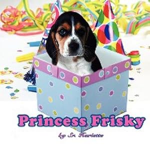 Seller image for Princess Frisky for sale by AHA-BUCH GmbH