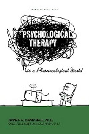 Immagine del venditore per Psychological Therapy in a Pharmacological World venduto da AHA-BUCH GmbH