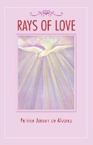 Seller image for Rays of Love for sale by AHA-BUCH GmbH