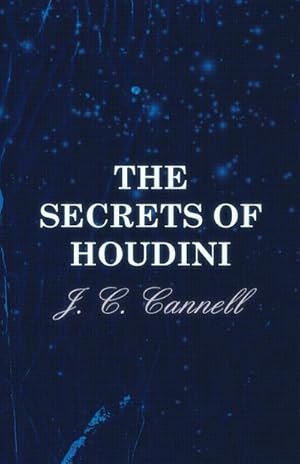 Immagine del venditore per The Secrets of Houdini venduto da AHA-BUCH GmbH