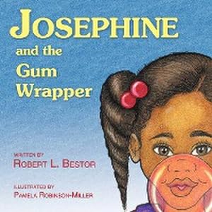Seller image for Josephine and the Gum Wrapper for sale by AHA-BUCH GmbH