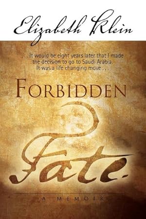 Seller image for Forbidden Fate for sale by AHA-BUCH GmbH
