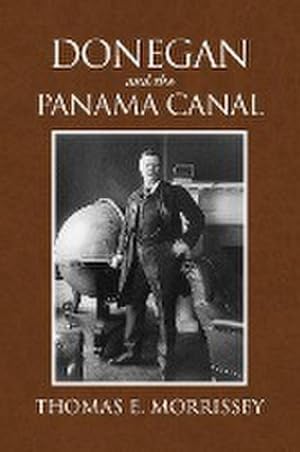 Immagine del venditore per Donegan and the Panama Canal venduto da AHA-BUCH GmbH