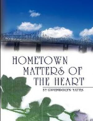 Seller image for Hometown Matters of the Heart for sale by AHA-BUCH GmbH