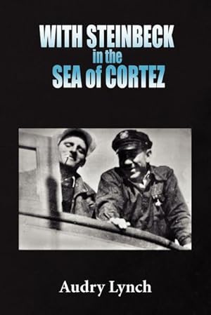 Bild des Verkufers fr With Steinbeck in the Sea of Cortez zum Verkauf von AHA-BUCH GmbH