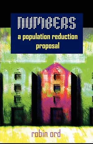Seller image for Numbers : A Population Reduction Proposal for sale by AHA-BUCH GmbH