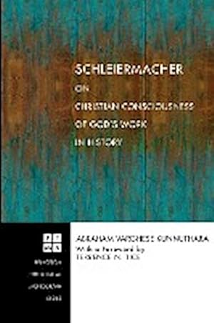 Seller image for Schleiermacher on Christian Consciousness of God's Work in History for sale by AHA-BUCH GmbH