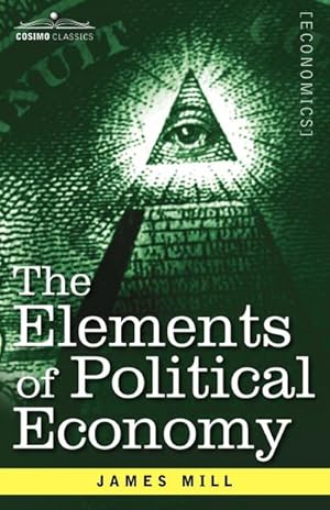 Seller image for The Elements of Political Economy for sale by AHA-BUCH GmbH