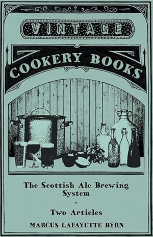 Seller image for The Scottish Ale Brewing System - Two Articles for sale by AHA-BUCH GmbH