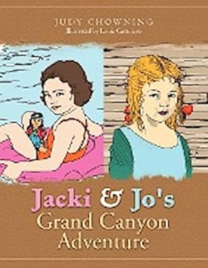 Imagen del vendedor de Jacki and Jo's Grand Canyon Adventure a la venta por AHA-BUCH GmbH