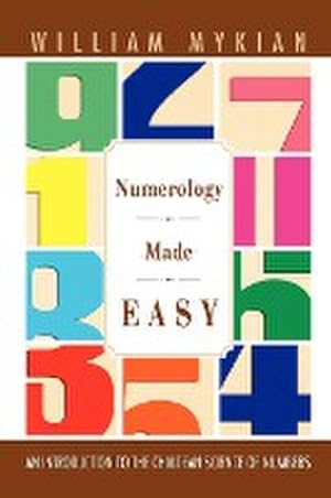Seller image for Numerology Made Easy : An Introduction to the Chaldean Science of Numbers for sale by AHA-BUCH GmbH