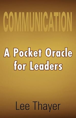 Seller image for Communication : A Pocket Oracle for Leaders for sale by AHA-BUCH GmbH