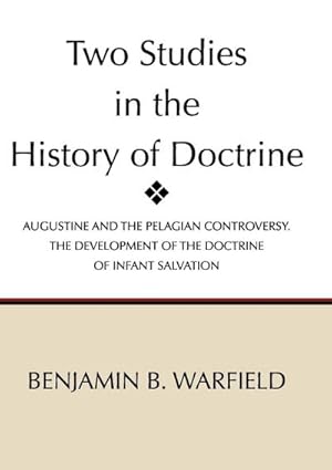 Seller image for Two Studies in the History of Doctrine for sale by AHA-BUCH GmbH