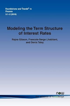 Imagen del vendedor de Modeling the Term Structure of Interest Rates : A Review of the Literature a la venta por AHA-BUCH GmbH