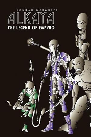 Immagine del venditore per Alkaya : The Legend of Empyro venduto da AHA-BUCH GmbH