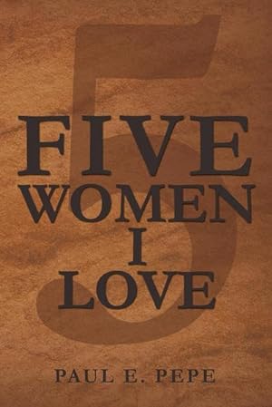 Seller image for Five Women I Love for sale by AHA-BUCH GmbH