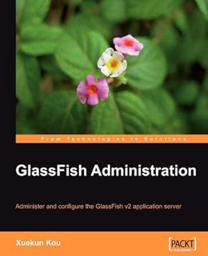 Bild des Verkufers fr Glassfish Administration zum Verkauf von AHA-BUCH GmbH