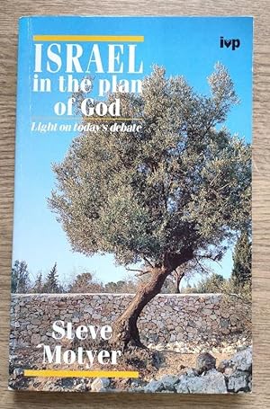 Israel in the Plan of God: Light on Today's Debate