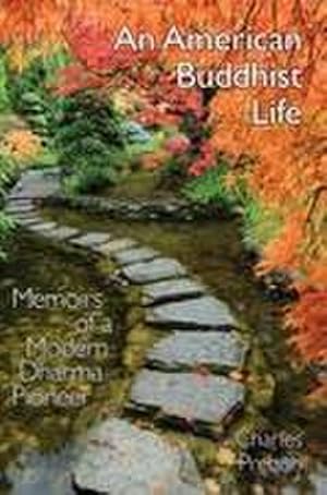 Seller image for An American Buddhist Life : Memoirs of a Modern Dharma Pioneer for sale by AHA-BUCH GmbH