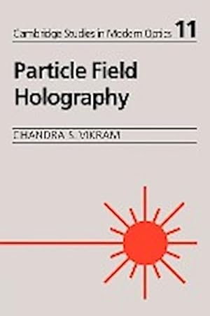 Bild des Verkufers fr Particle Field Holography zum Verkauf von AHA-BUCH GmbH