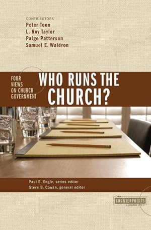 Bild des Verkufers fr Who Runs the Church? : 4 Views on Church Government zum Verkauf von AHA-BUCH GmbH