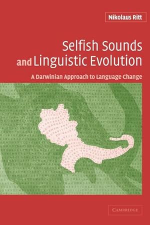 Imagen del vendedor de Selfish Sounds and Linguistic Evolution : A Darwinian Approach to Language Change a la venta por AHA-BUCH GmbH