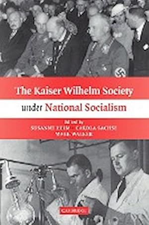 Bild des Verkufers fr The Kaiser Wilhelm Society Under National Socialism zum Verkauf von AHA-BUCH GmbH