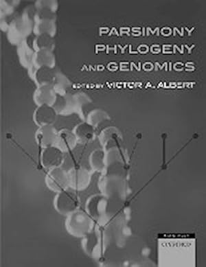 Imagen del vendedor de Parsimony, Phylogeny, and Genomics a la venta por AHA-BUCH GmbH