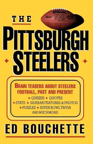 Imagen del vendedor de The Pittsburgh Steelers a la venta por AHA-BUCH GmbH