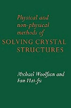 Bild des Verkufers fr Physical and Non-Physical Methods of Solving Crystal Structures zum Verkauf von AHA-BUCH GmbH