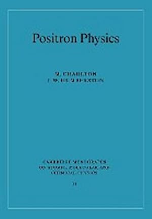 Imagen del vendedor de Positron Physics a la venta por AHA-BUCH GmbH